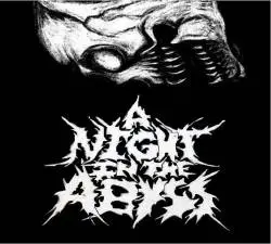 A Night In The Abyss : A Bitter End